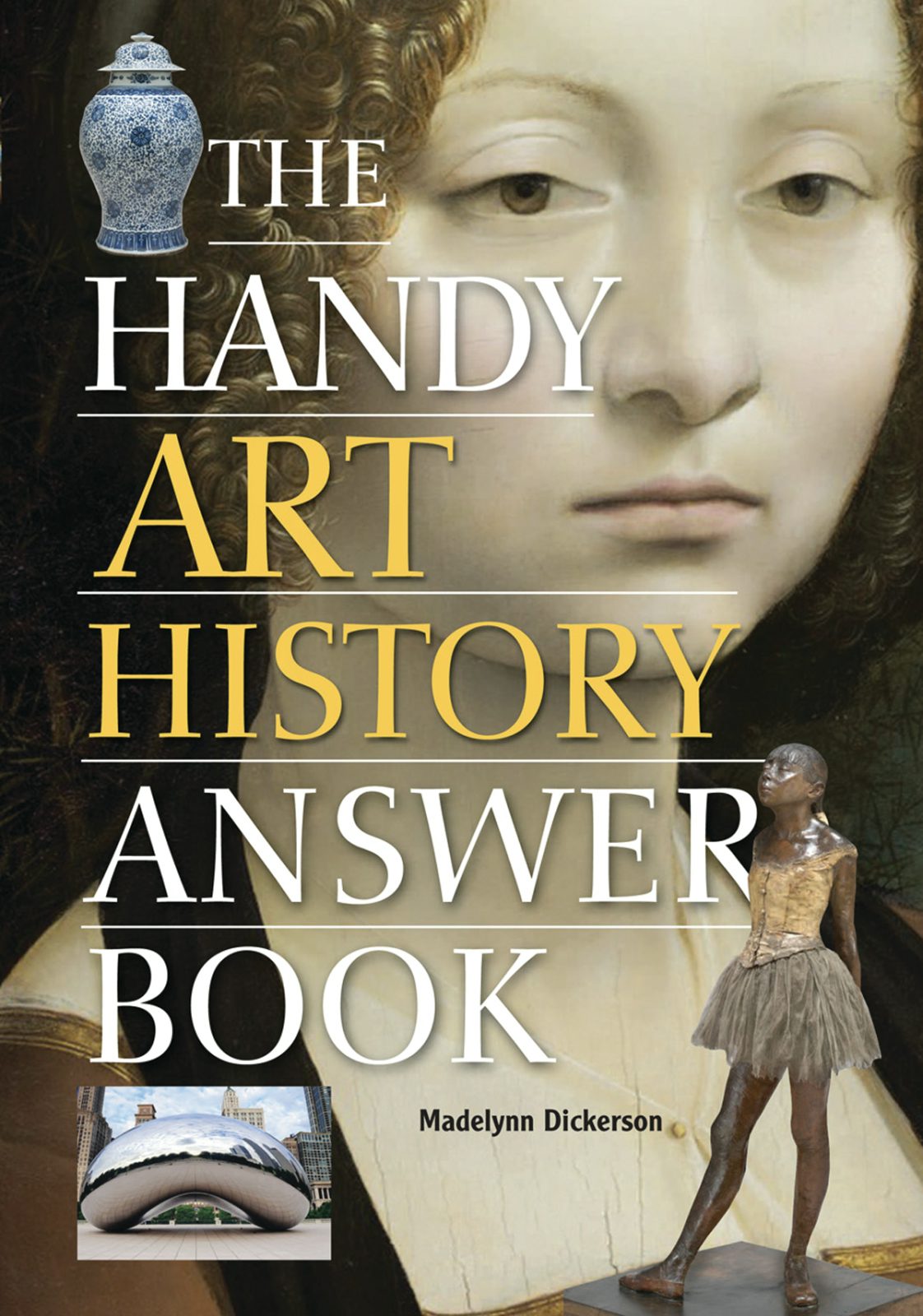 Book cover image for The Handy Art History Answer Book ISBN: 9781578594634
